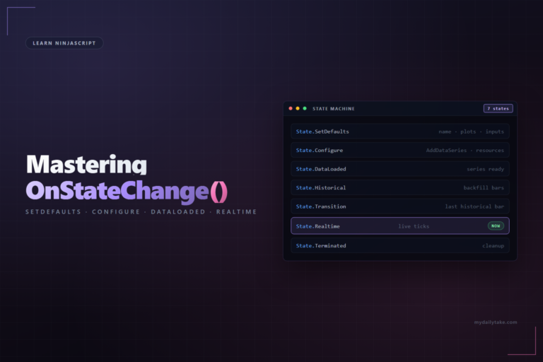 Learn NinjaScript Mastering OnStateChange