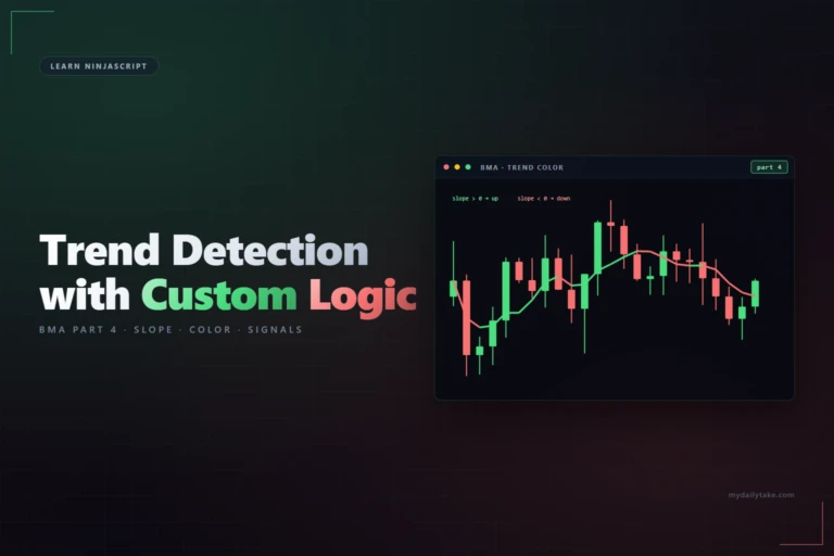 Learn NinjaScript Trend Detection with Custom Logic (BMA Part 4)