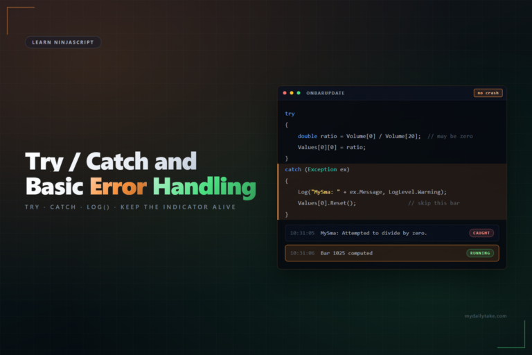 Learn NinjaScript TryCatch and Basic Error Handling