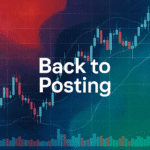 Back to Posting (And Back to Basics)