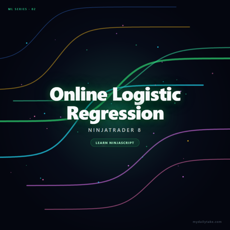 ML — Online Logistic Regression: Your First Neural Net for NinjaTrader 8